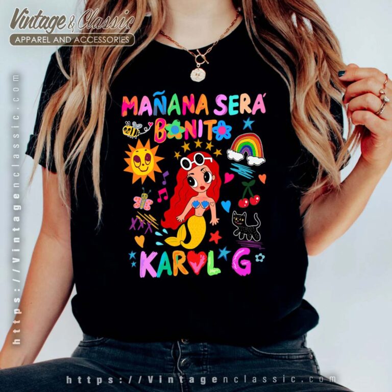 Manana Sera Bonito Karol G Bichota Shirt Manana Sera Bonito Karol G Bichota Shirt