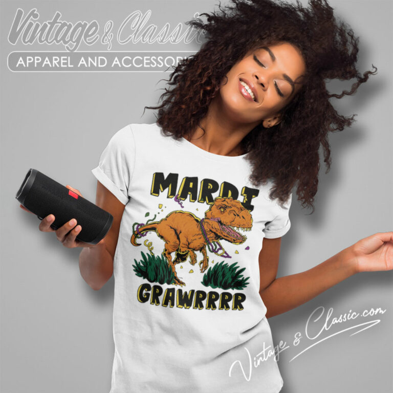 Mardi Gras Dinosaur T Rex Grawr Women T Shirt Mardi Gras Dinosaur T Rex Grawr Women T Shirt