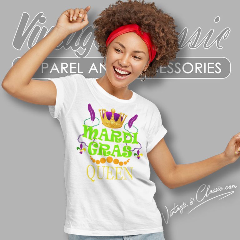 Mardi Gras Queen Crown Festival Carnivals Women T Shirt Mardi Gras Queen Crown Festival Carnivals Women T Shirt