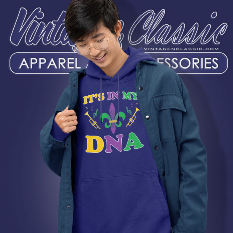 Mardi Gras Shirt Its In My Dna Hoodie Mardi Gras Shirt Its In My Dna Hoodie