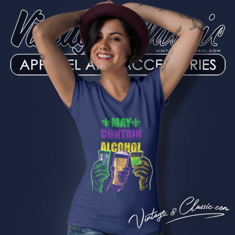 Mardi Gras Shirt May Contain Alcohol V Neck TShirt Mardi Gras Shirt May Contain Alcohol V Neck TShirt