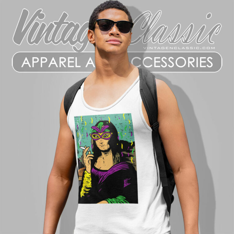 Mardi Gras Shirt Mona Lisa Smoking Tank Top Racerback Mardi Gras Shirt Mona Lisa Smoking Tank Top Racerback