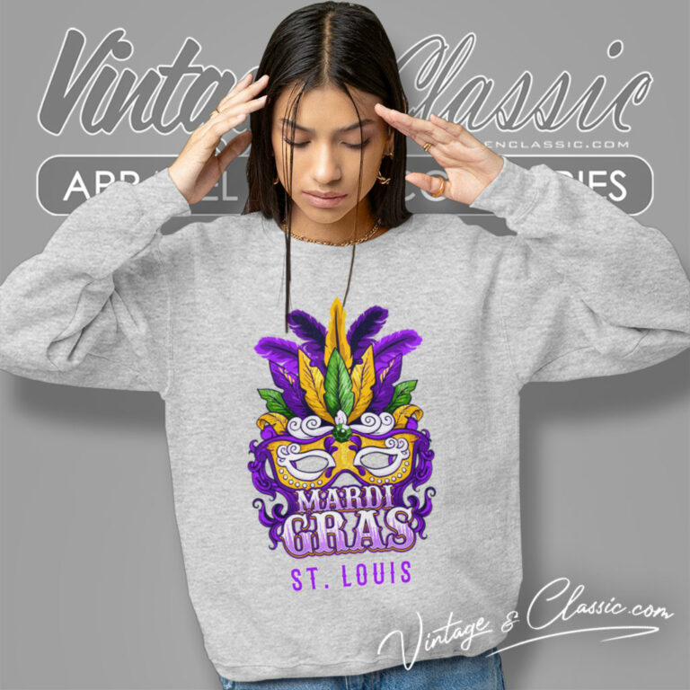Mardi Gras Shirt Parade St Louis Missouri Sweatshirt Mardi Gras Shirt Parade St Louis Missouri Sweatshirt