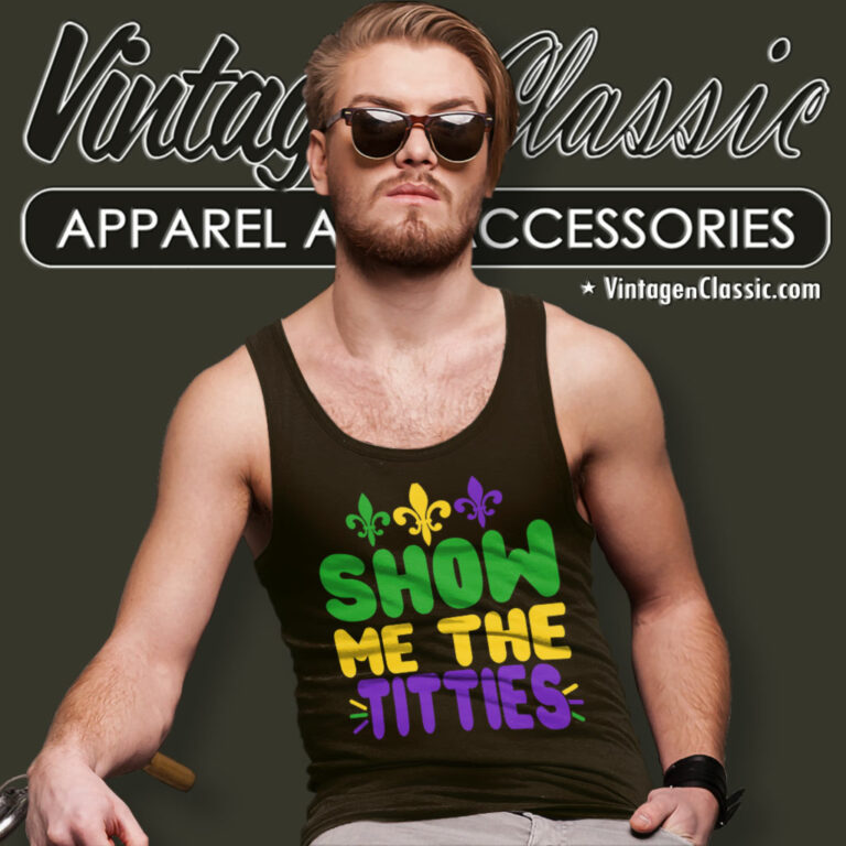 Mardi Gras Shirt Show Me The Titties Tank Top Racerback Mardi Gras Shirt Show Me The Titties Tank Top Racerback
