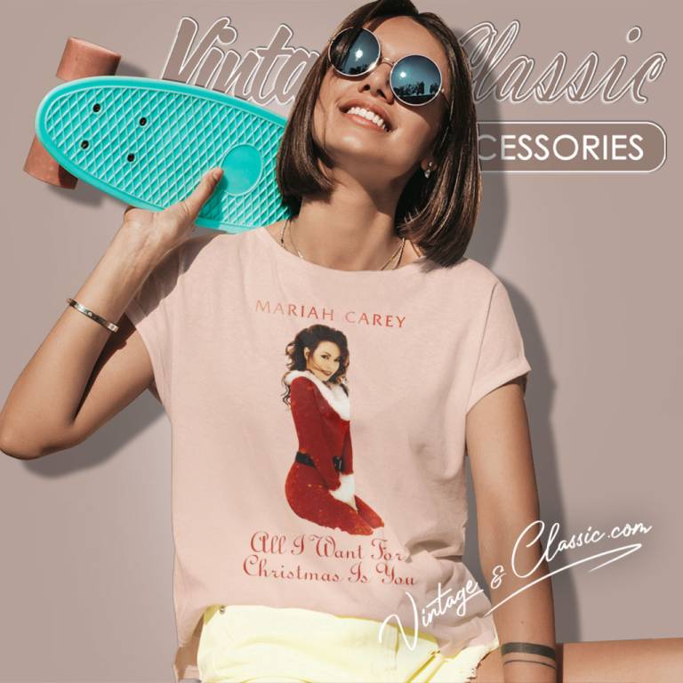 Mariah Carey All I Want For Christmas Is You Women T Shirt Mariah Carey All I Want For Christmas Is You Women T Shirt