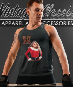 Mariah Carey Christmas Shirt Oh No Shes Back Again Tank Top Racerback