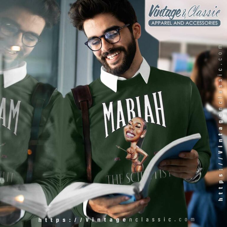 Mariah The Scientist Atl Ga Sweatshirt Mariah The Scientist Atl Ga Sweatshirt