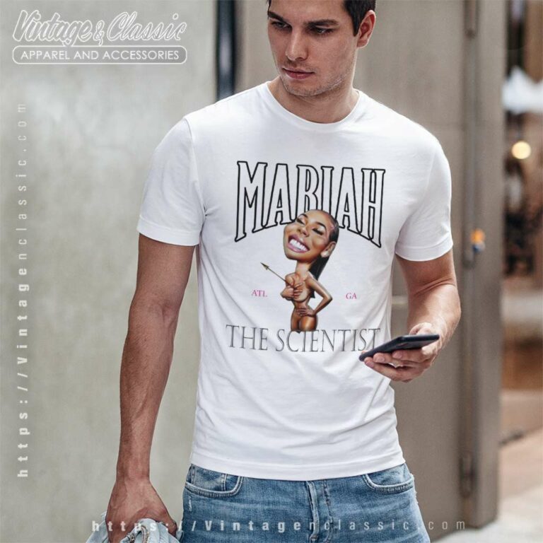 Mariah The Scientist Atl Ga T Shirt Mariah The Scientist Atl Ga T Shirt