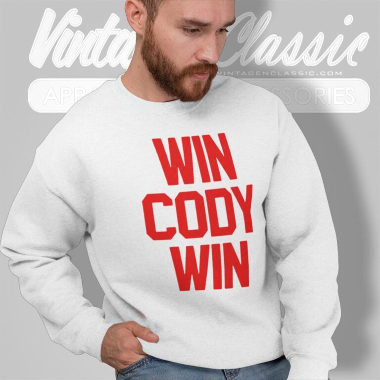 Mark Henry Win Cody Win Sweatshirt Mark Henry Win Cody Win Sweatshirt