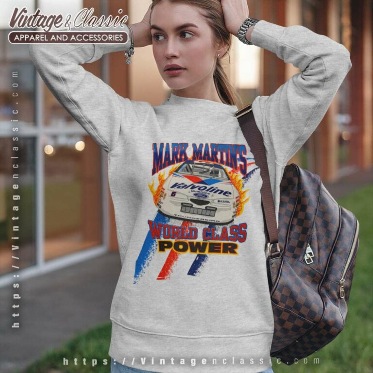 Mark Martins World Class Power Nascar Sweatshirt Mark Martins World Class Power Nascar Sweatshirt