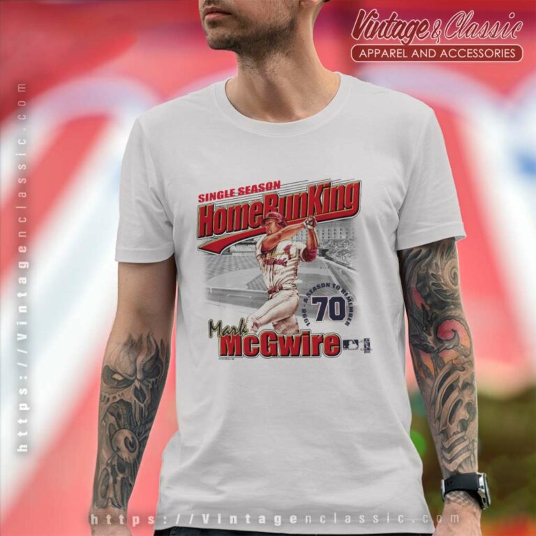 Mark Mcgwire St Louis Cardinals Home Run T Shirt Mark Mcgwire St Louis Cardinals Home Run T Shirt