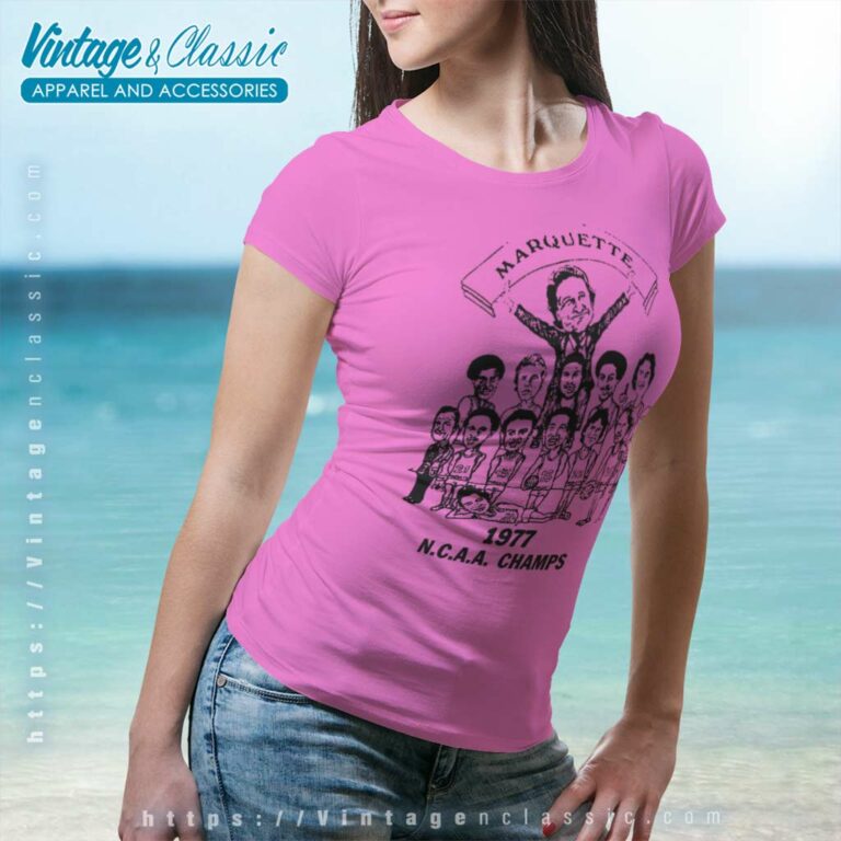 Marquette University Shirt Vintage 1977 Ncaa Champs Basketball Women TShirt Marquette University Shirt Vintage 1977 Ncaa Champs Basketball Women TShirt