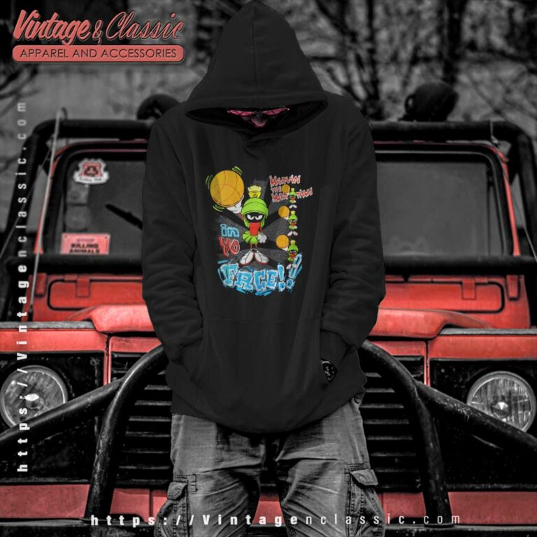 Marvin The Martian Shirt In Yo Face Hoodie Marvin The Martian Shirt In Yo Face Hoodie