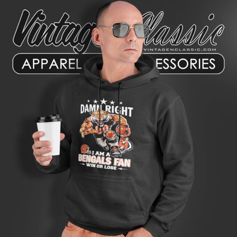 Mascot Damn Right I Am A Cincinnati Bengals Fan Win Or Lose Hoodie Mascot Damn Right I Am A Cincinnati Bengals Fan Win Or Lose Hoodie