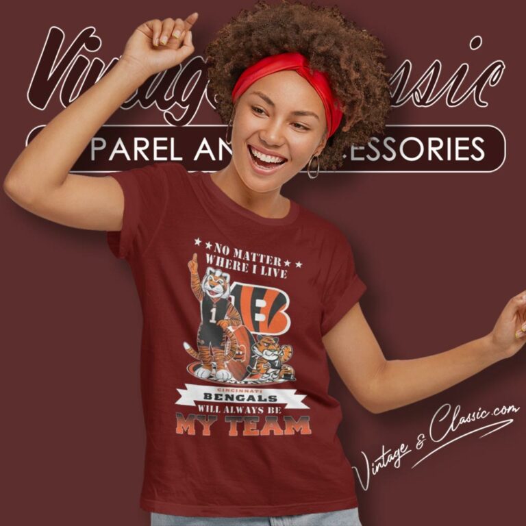 Mascot No Matter Where I Live Cincinnati Bengals Will Always Be My Team Women T Shirt Mascot No Matter Where I Live Cincinnati Bengals Will Always Be My Team Women T Shirt