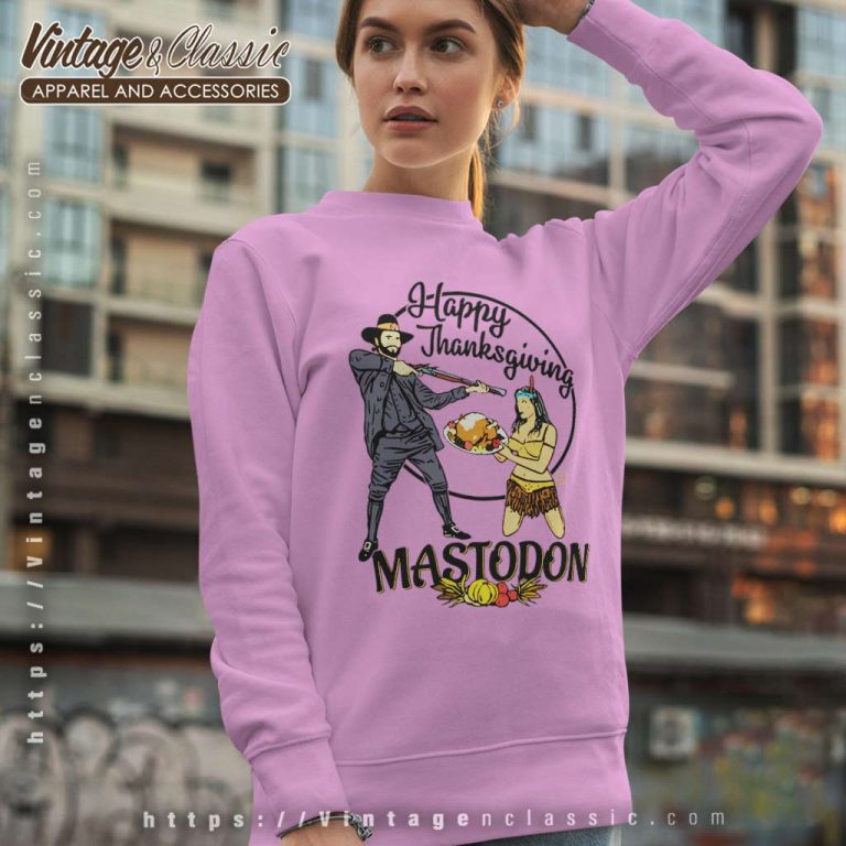 Mastodon Happy Thanksgiving Sweatshirt Mastodon Happy Thanksgiving Sweatshirt