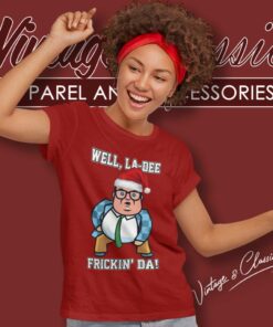 Matt Foley Well La Dee Frickin Da Saturday Night Live Ugly Christmas Shirt 4 Matt Foley Well La Dee Frickin Da Saturday Night Live Ugly Christmas Women TShirt