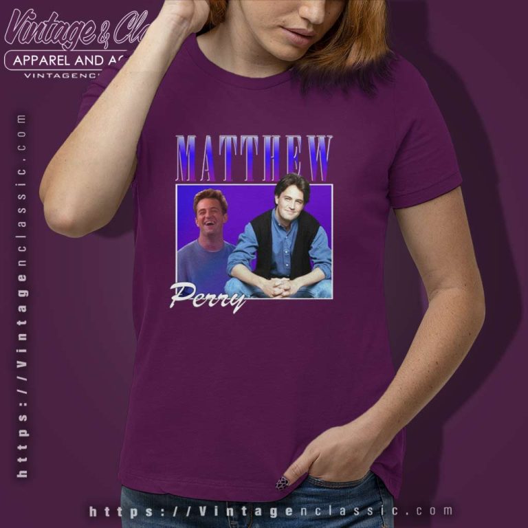 Matthew Perry Friends Tv Show Women TShirt Matthew Perry Friends Tv Show Women TShirt