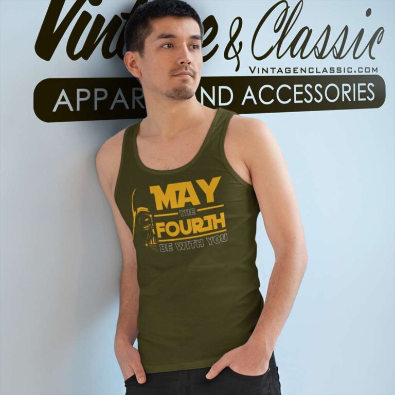May The 4th Be With You Shirt Star Wars Darth Vader Tank Top Racerback May The 4th Be With You Shirt Star Wars Darth Vader Tank Top Racerback