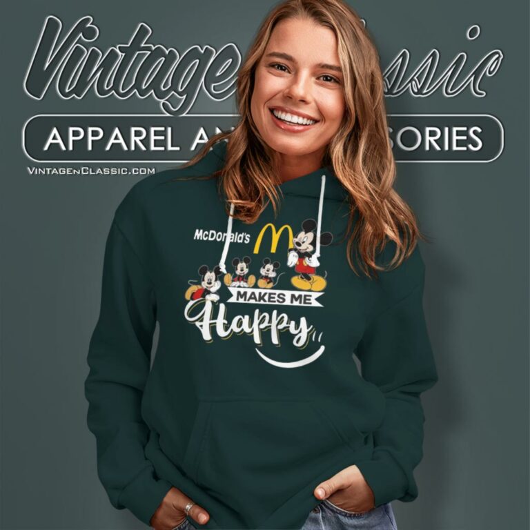 Mcdonalds Mickey Make Me Happy Hoodie Mcdonalds Mickey Make Me Happy Hoodie