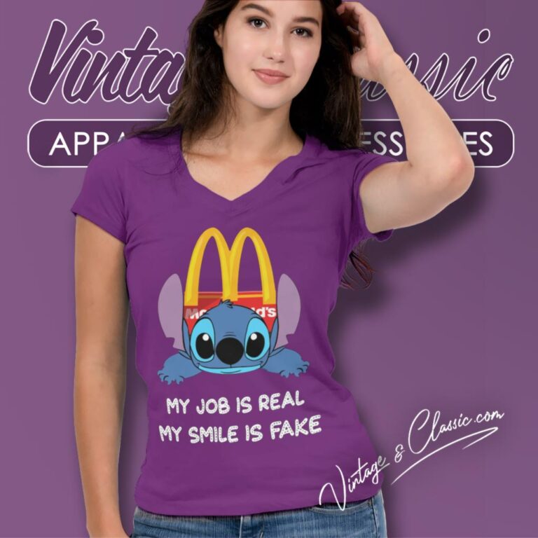 Mcdonalds My Job Is Real My Smile Is Fake V Neck TShirt Mcdonalds My Job Is Real My Smile Is Fake V Neck TShirt
