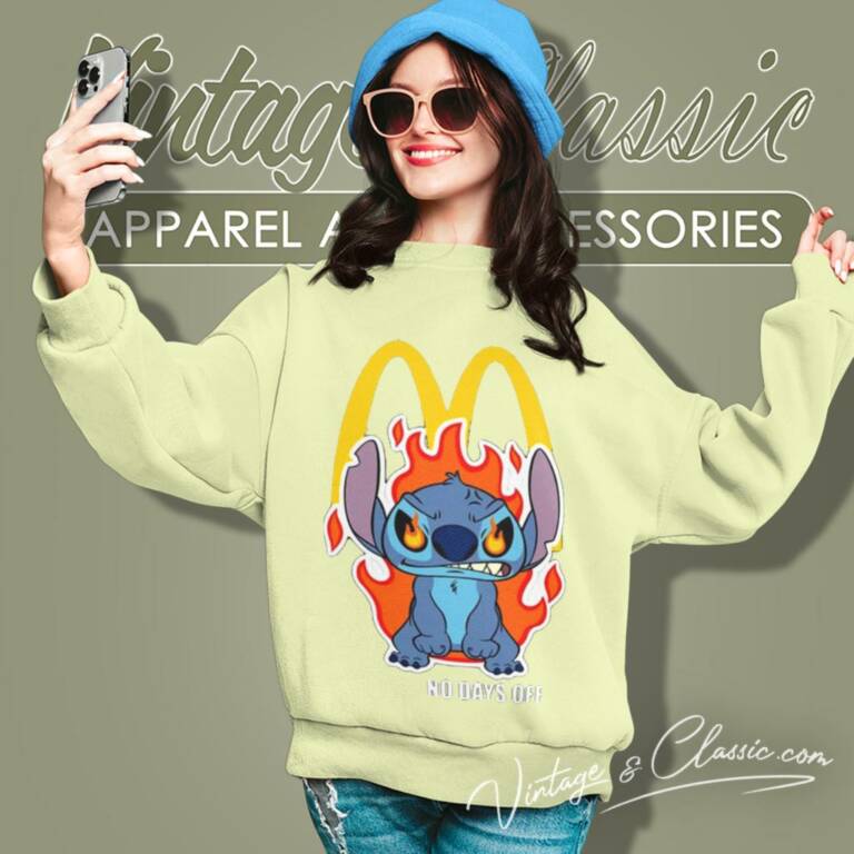 Mcdonalds Stitch No Days Off Sweatshirt Mcdonalds Stitch No Days Off Sweatshirt