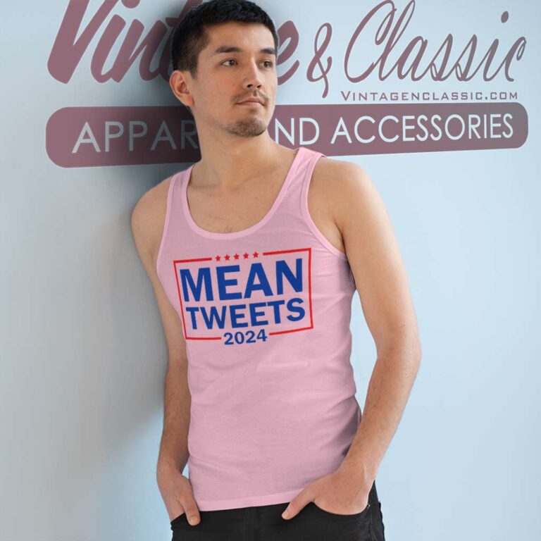 Mean Tweets 2024 Shirt Trump Back Again 2024 Tank Top Racerback Mean Tweets 2024 Shirt Trump Back Again 2024 Tank Top Racerback