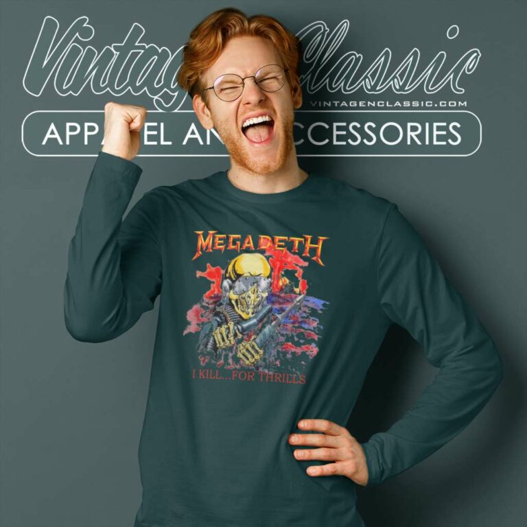 Megadeth Shirt I Kill For Thrill Long Sleeve Tee Megadeth Shirt I Kill For Thrill Long Sleeve Tee