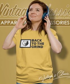 Memphis Grizzlies Back To The Grind Women T Shirt