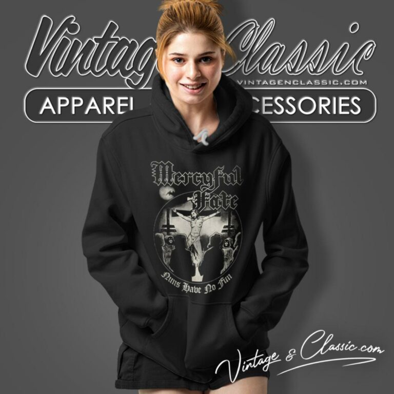 Mercyful Fate Shirt Nuns Have No Fun Hoodie Mercyful Fate Shirt Nuns Have No Fun Hoodie