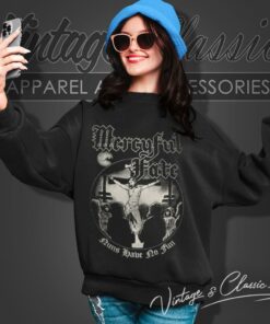 Mercyful Fate Shirt Nuns Have No Fun 4 Mercyful Fate Shirt Nuns Have No Fun Sweatshirt