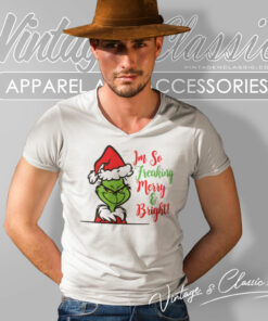 Merry And Bright Grinch Christmas V Neck TShirt