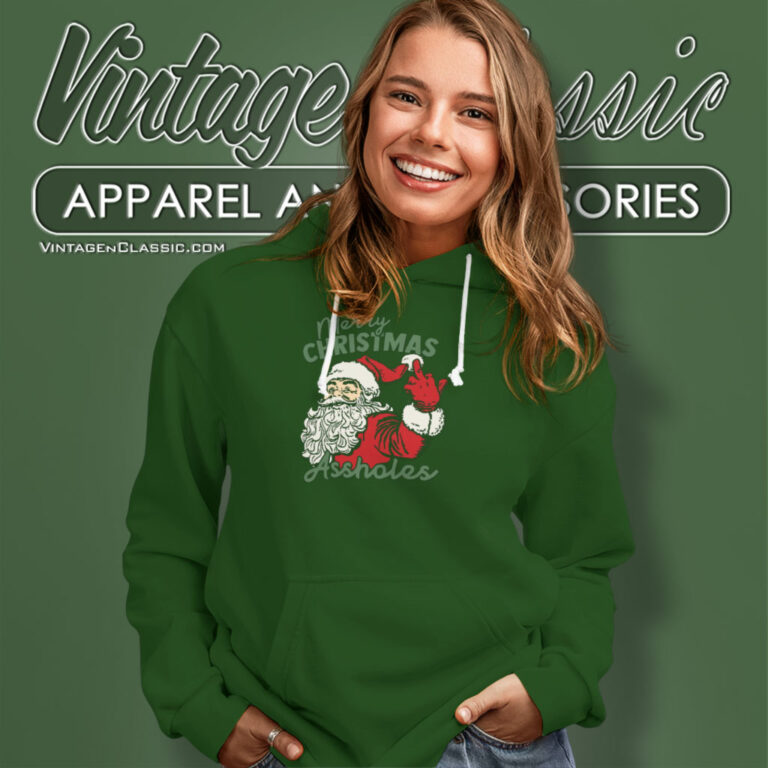Merry Christmas Assholes Funny Hoodie Merry Christmas Assholes Funny Hoodie