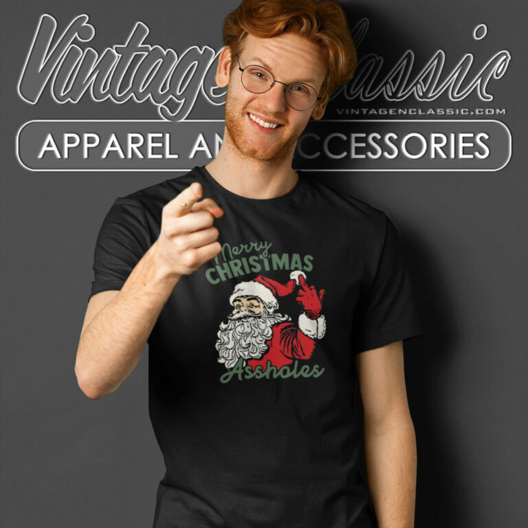 Merry Christmas Assholes Funny T Shirt Merry Christmas Assholes Funny T Shirt