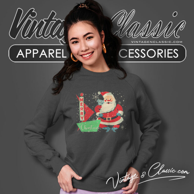 Merry Christmas Shirt Santa Claus Sweatshirt Merry Christmas Shirt Santa Claus Sweatshirt