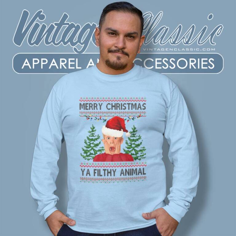 Merry Christmas Shirt Ya Filthy Animal Long Sleeve Tee Merry Christmas Shirt Ya Filthy Animal Long Sleeve Tee