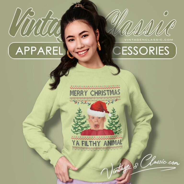 Merry Christmas Ya Filthy Animal Sweatshirt Merry Christmas Ya Filthy Animal Sweatshirt