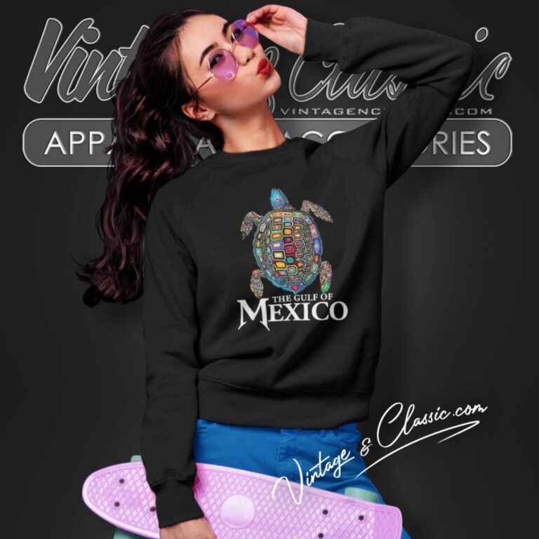 Mexican Pride T shirt The Gulf Of Mexico Shirt Sweatshirt Mexican Pride T shirt The Gulf Of Mexico Shirt Sweatshirt