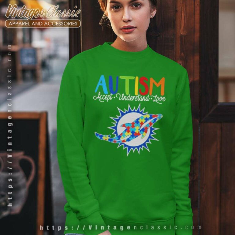 Miami Dolphins Autism Accept Understand Love 2023 Sweatshirt Miami Dolphins Autism Accept Understand Love 2023 Sweatshirt