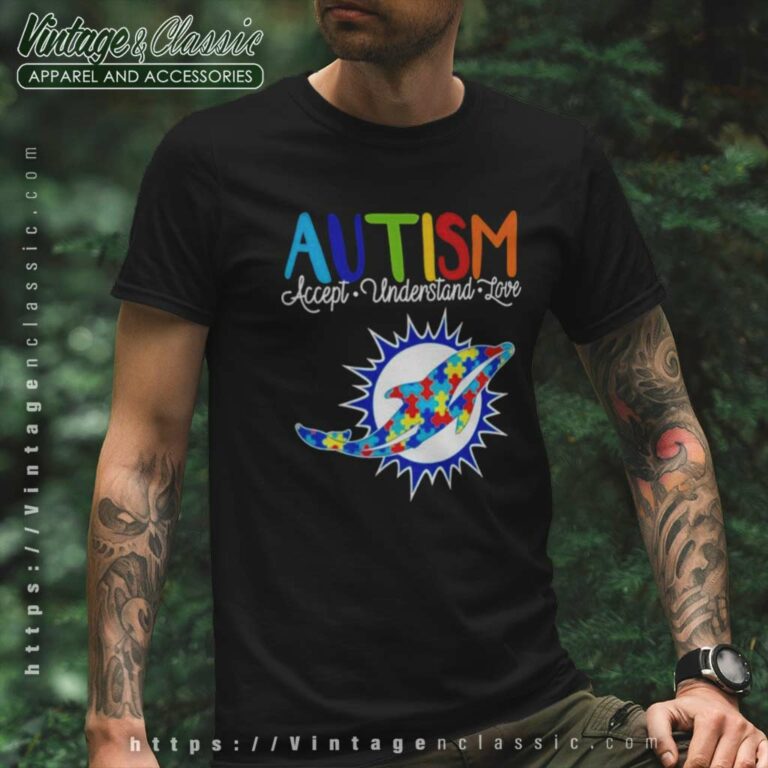 Miami Dolphins Autism Accept Understand Love 2023 T Shirt Miami Dolphins Autism Accept Understand Love 2023 T Shirt