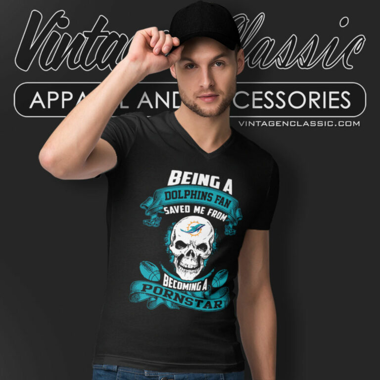 Miami Dolphins Becoming A Pornstar V Neck TShirt Miami Dolphins Becoming A Pornstar V Neck TShirt