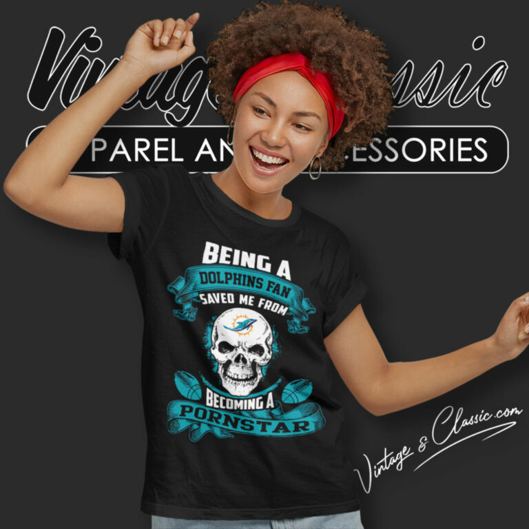 Miami Dolphins Becoming A Pornstar Women T Shirt Miami Dolphins Becoming A Pornstar Women T Shirt