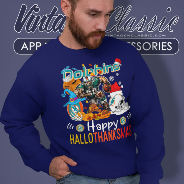 Miami Dolphins Happy Hallothanksmas Sweatshirt Miami Dolphins Happy Hallothanksmas Sweatshirt