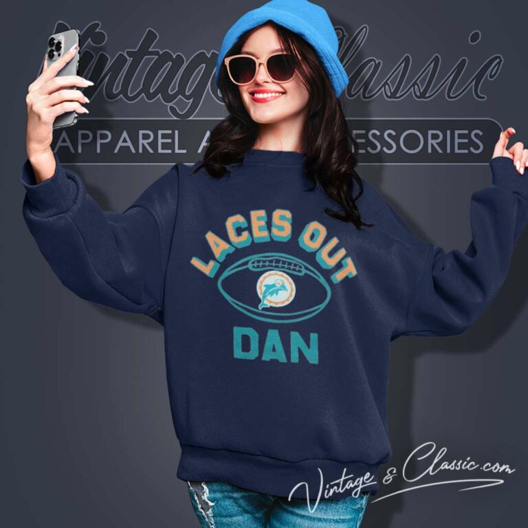 Miami Dolphins Laces Out Dan Nfl Sweatshirt Miami Dolphins Laces Out Dan Nfl Sweatshirt