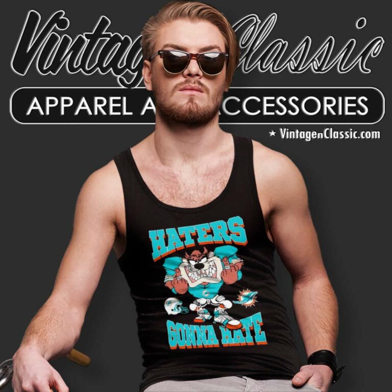 Miami Dolphins Mascot Haters Gonna Hate Tank Top Racerback Miami Dolphins Mascot Haters Gonna Hate Tank Top Racerback