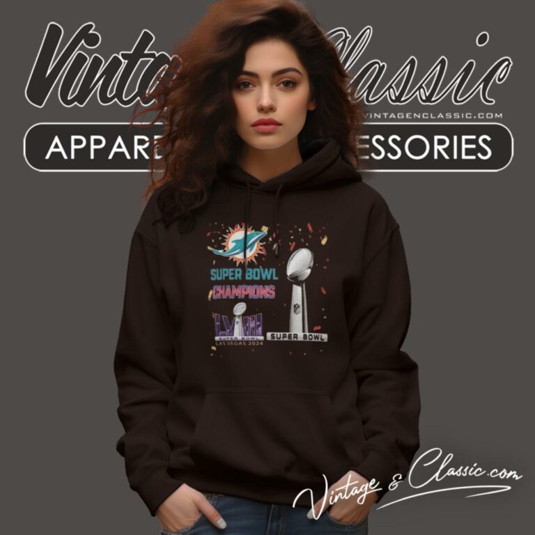 Miami Dolphins Shirt Super Bowl Lviii 2024 Las Vegas Champions Hoodie Miami Dolphins Shirt Super Bowl Lviii 2024 Las Vegas Champions Hoodie
