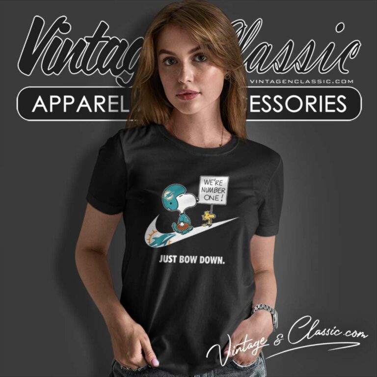 Miami Dolphins Snoopy Are Number One Shirt Nike Just Bow Down Women TShirt Miami Dolphins Snoopy Are Number One Shirt Nike Just Bow Down Women TShirt