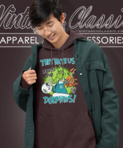 Miami Dolphins They Hate Us Because They Aint Us Dolphins Hoodie