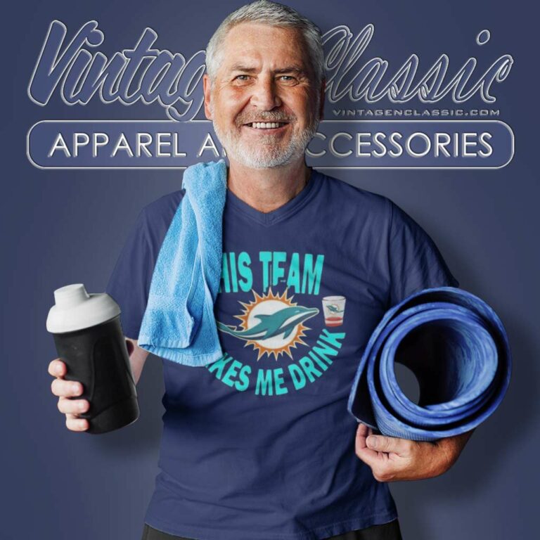 Miami Dolphins This Team Makes Me Drink V Neck TShirt Miami Dolphins This Team Makes Me Drink V Neck TShirt