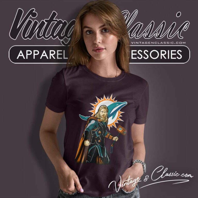 Miami Dolphins Thor Superhero Avenger Women TShirt Miami Dolphins Thor Superhero Avenger Women TShirt